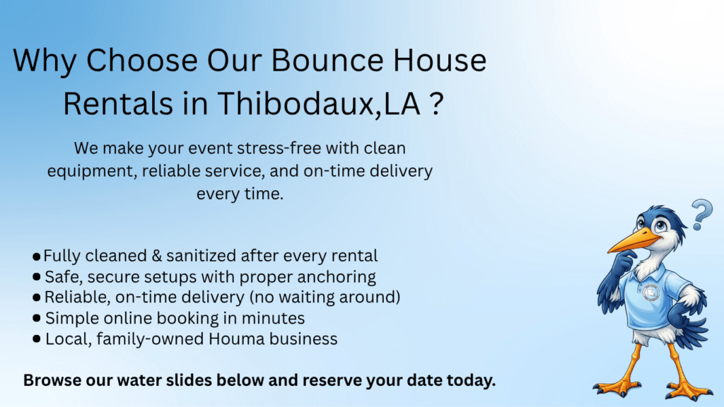 Why Choose Us 1 1 Bounce house in Thibodaux, LA